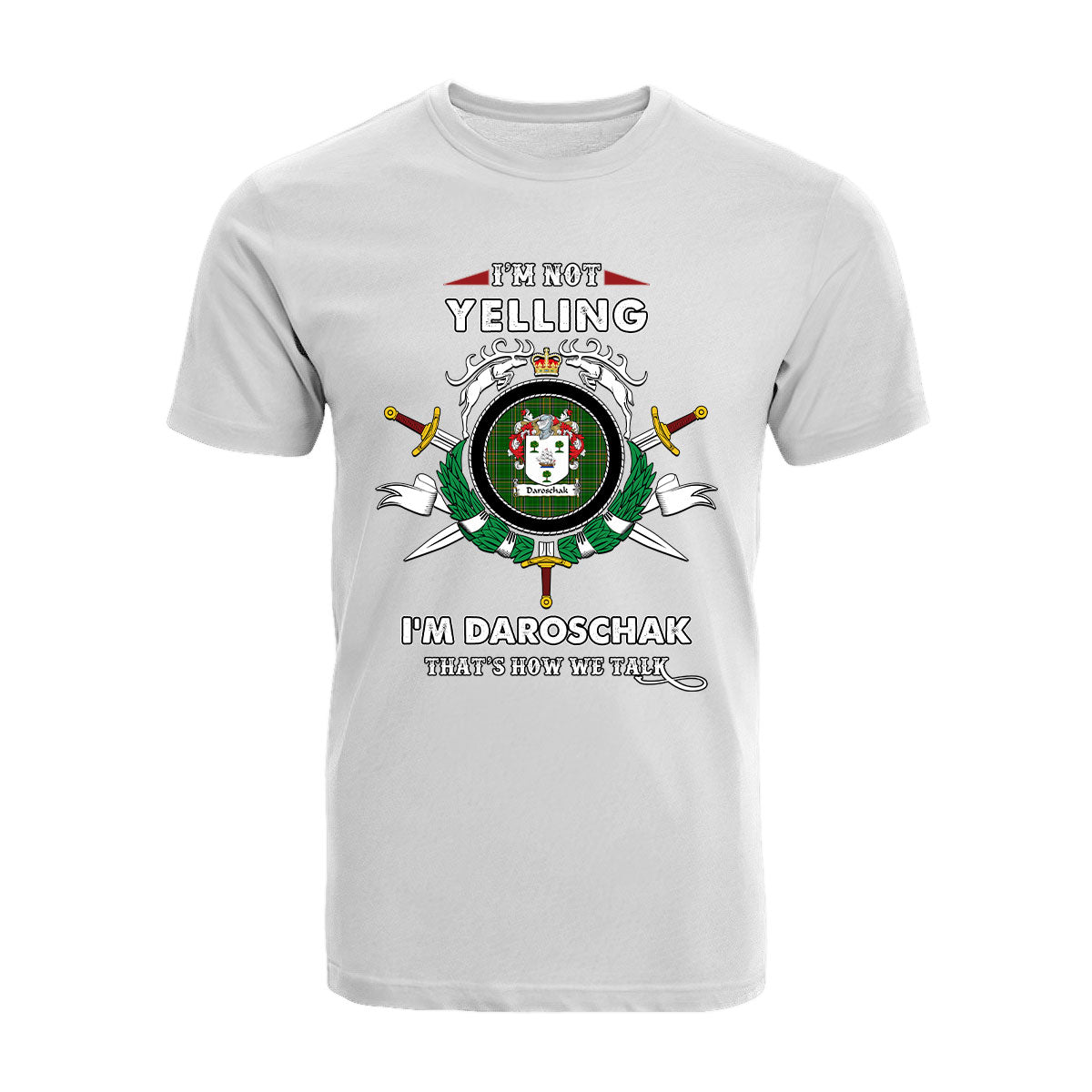 Daroschak Tartan Crest T-shirt - I'm not yelling style